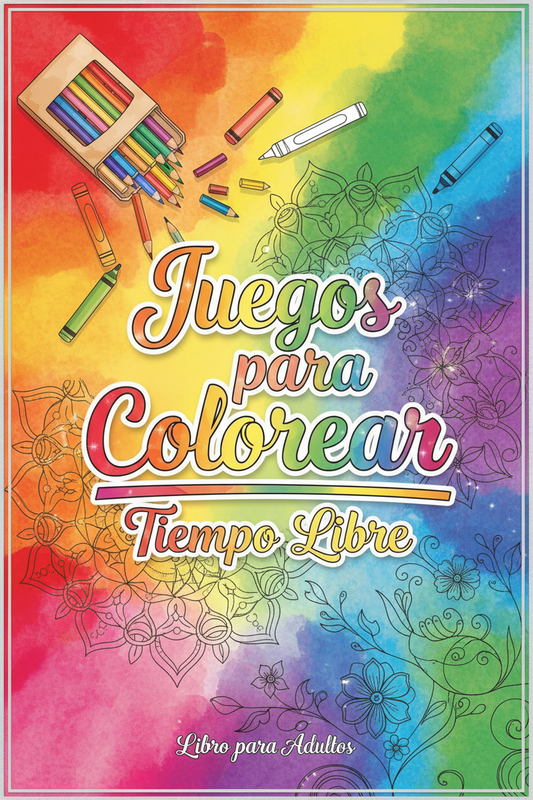 Juegos para Colorear Tiempo Libre - portada del libro